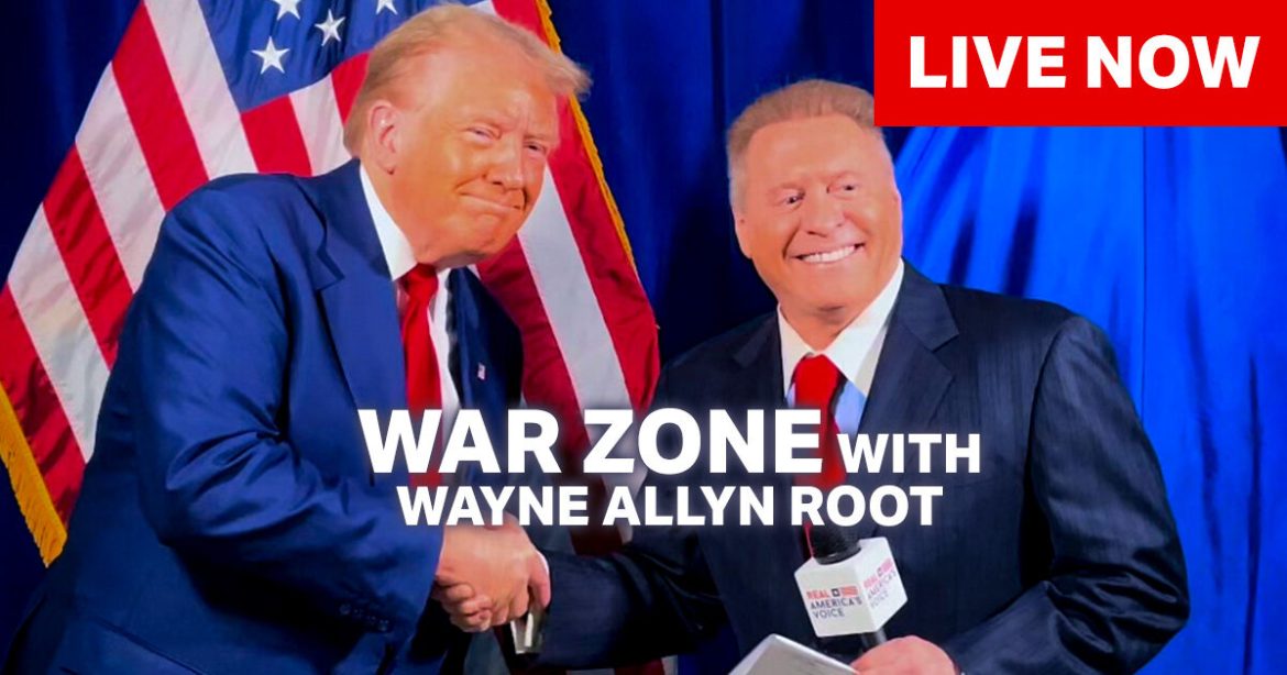Watch Live: The WAR Zone Podcast With Wayne Allyn Root Presented by The Gateway Pundit
